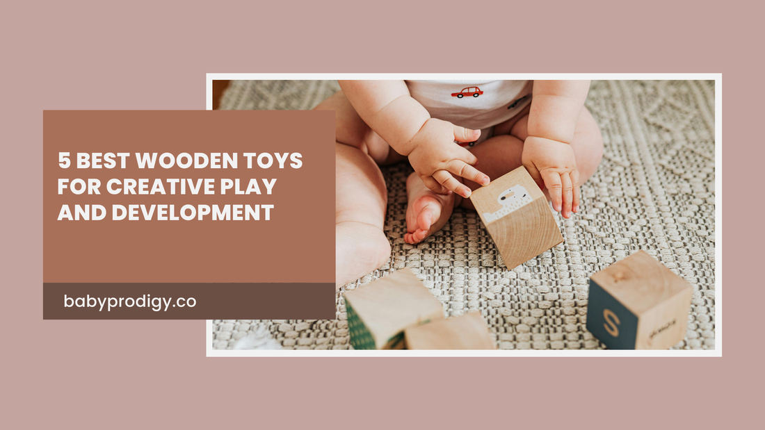 5 Best Wooden Toys for Creative Play and Development
