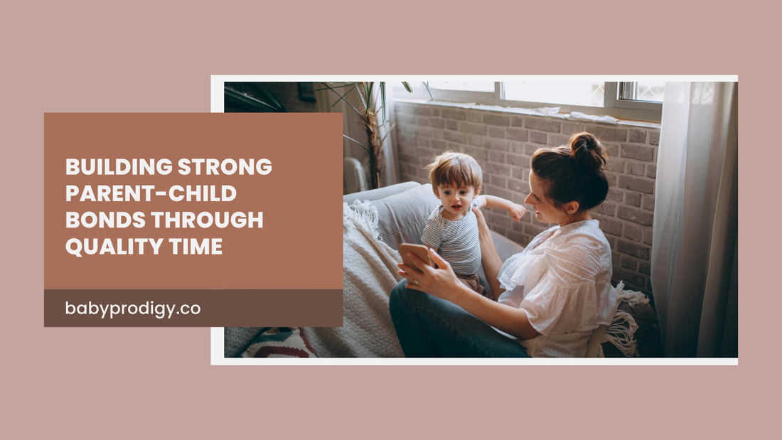 Building Strong Parent-Child Bonds Through Quality Time