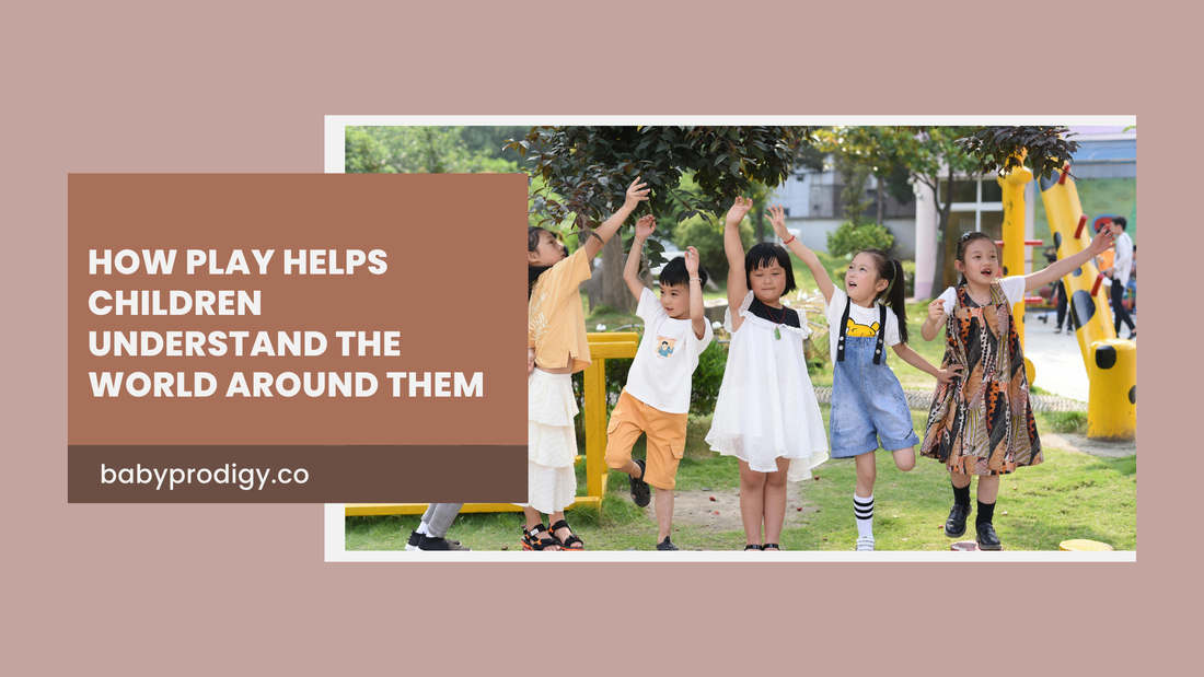 How Play Helps Children Understand the World Around Them
