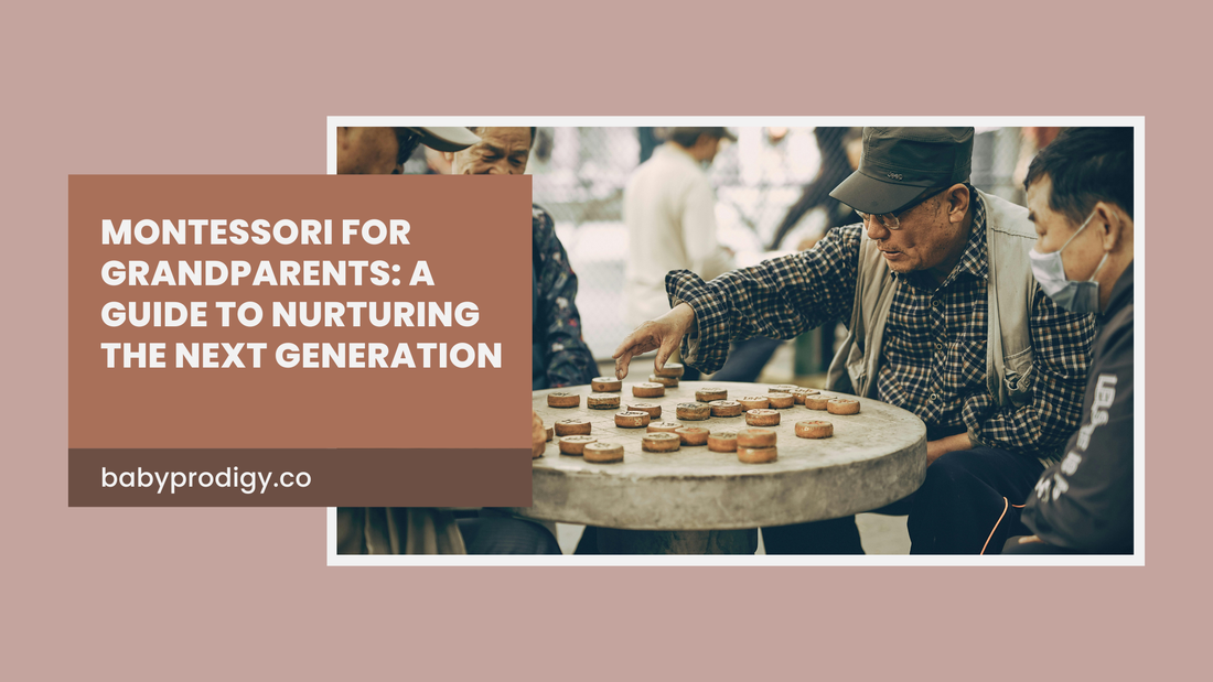 Montessori for Grandparents: A Guide to Nurturing the Next Generation