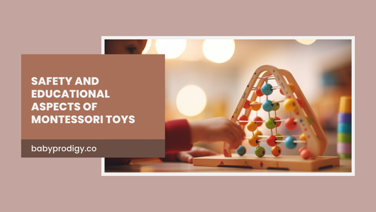 Safety and Educational Aspects of Montessori Toys