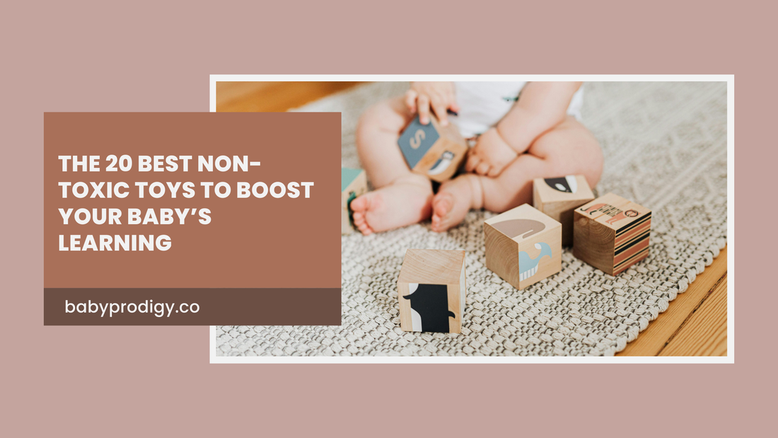 The 20 Best Non-Toxic Toys to Boost Your Baby’s Learning