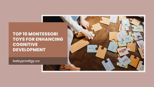 Top 10 Montessori Toys for Enhancing Cognitive Development