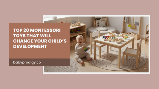 Top 20 Montessori Toys That Will Change Your Child’s Development